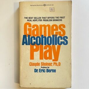 Games Alcoholics Play Best Seller that offers the first real hope